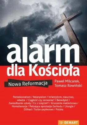 Image de ISBN Alarm dla Kościoła Nowa reformacja?, Polski, Broszurowa okładka, 312 stron(y)