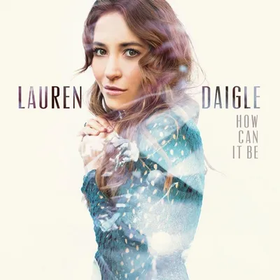 Obrázok produktu pre Lauren Daigle: How Can It Be