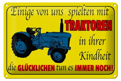 Produktbild von Blechschild Spruch 30x20cm einige spielten mit Traktoren