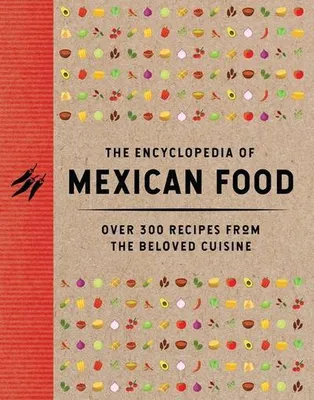 Obrázek produktu pro The Encyclopedia of Mexican Food