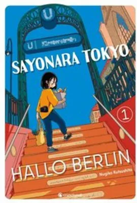 Obrázek produktu pro Sayonara Tokyo, Hallo Berlin - Band 1