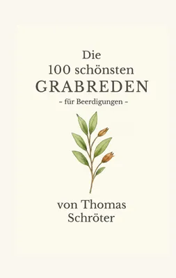 Produktbild von Die 100 schönsten Grabreden: für Beerdigungen