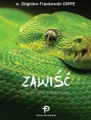 Zdjęcie produktu dla Zawiść. Utajnione cierpienie - o. Zbigniew Frankowski OSPPE