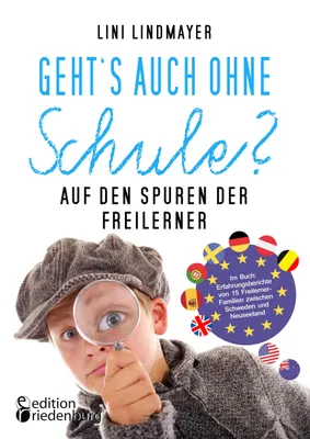 Produktbild von Geht's auch ohne Schule? Auf den Spuren der Freilerner