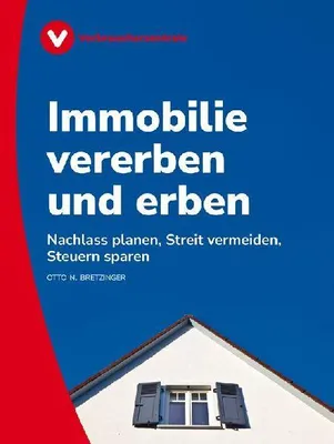 Produktbild von Immobilie vererben und erben