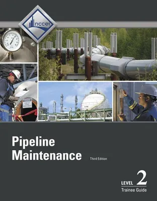 Produktbild von Pipeline Maintenance Trainee Guide, Level 2