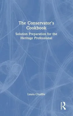 Produktbild von The Conservator's Cookbook