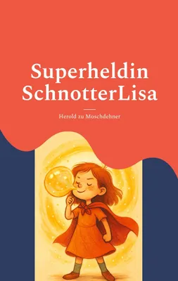 Produktbild von Superheldin SchnotterLisa