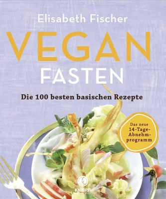 Produktbild von Vegan Fasten - Die 100 besten basischen Rezepte