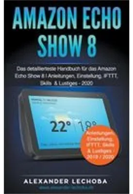 Produktbild von Amazon Echo Show 8 Smart Display, 8 Zoll HD-Display, Alexa, Dolby-Qualität Lautsprecher