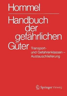 Immagine prodotto di Handbuch der gefährlichen Güter. Transport- und Gefahrenklassen. Austauschlieferung, Dezember 2017