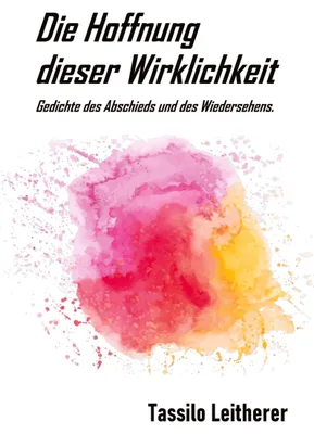 Produktbild von Die Hoffnung dieser Wirklichkeit