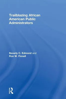 Produktbild von Trailblazing African American Public Administrators