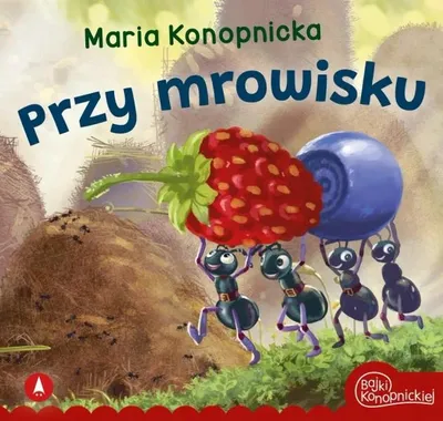 Image de "Przy mrowisku" - Maria Konopnicka