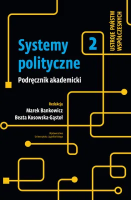 Produktbild von Systemy polityczne. Tom 2. Ustroje państw współczesnych