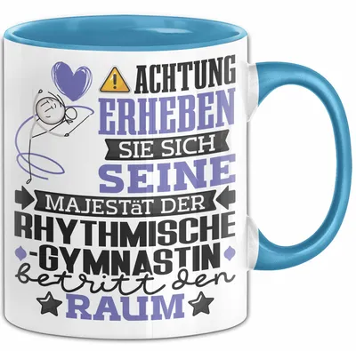Produktbild von RhythmischeGymnastin Geschenk Tasse Lustiger Spruch Erheben Sie Sich Der RhythmischeGymnastin Betritt den Raum (Blau)