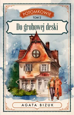 Immagine prodotto di Do Grobowej Deski. Potomkowie. Tom 2