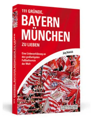 Produktbild von 111 Gründe, Bayern München zu lieben