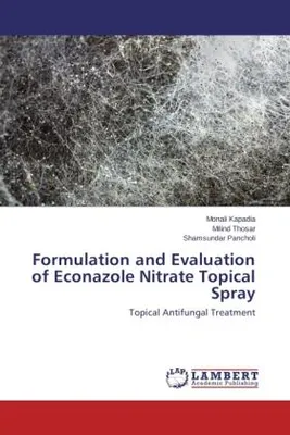 Produktbild von Kapadia, M: Formulation and Evaluation of Econazole Nitrate