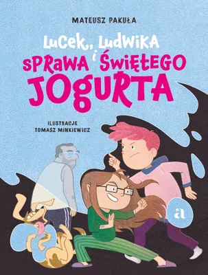 Image de Lucek, Ludwika i sprawa Świętego Jogurta