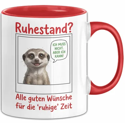Produktbild von Rentner Pensionär Sarkasmus Tasse Geschenk Lustige Geschenkidee Spruch Ruhestand (Rot)