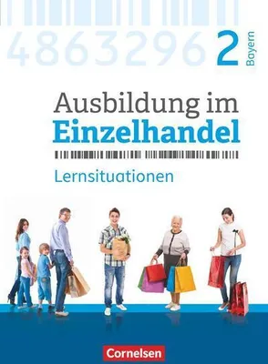 Produktbild von Ausbildung im Einzelhandel 2. Ausbildungsjahr - Bayern - Arbeitsbuch mit Lernsituationen
