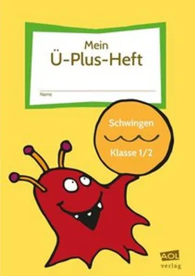 Image de Mein Ü-Plus-Heft: Schwingen - Klasse 1/2