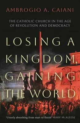 Zdjęcie produktu dla Losing a Kingdom, Gaining the World
