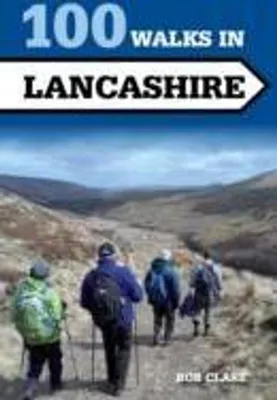 Image de 100 Walks in Lancashire