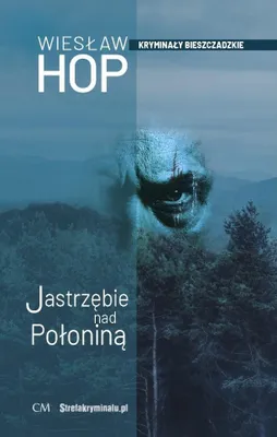 Obrázek produktu pro Jastrzębie nad połoniną - Wiesław Hop - powieść kryminalna