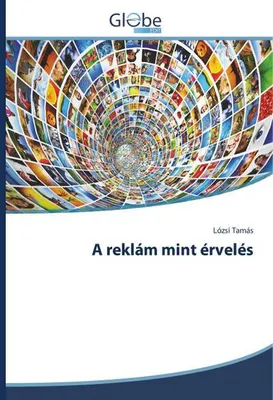 Produktbild von A reklám mint érvelés