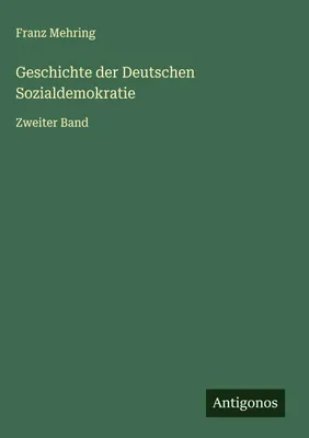 Produktbild von Geschichte der Deutschen Sozialdemokratie
