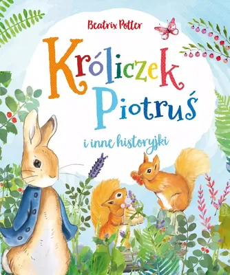 Zdjęcie produktu dla Króliczek Piotruś i inne historyjki