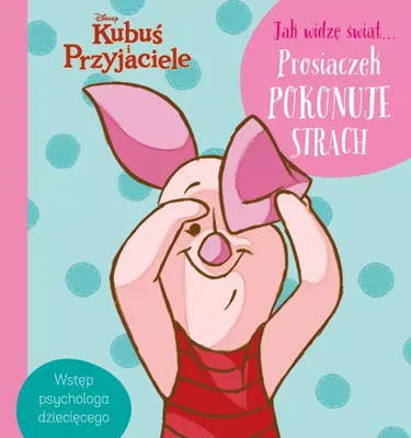 Produktbild von Jak widzę świat Prosiaczek pokonuje strach Disney Kubuś i Przyjaciele
