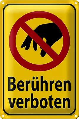 Produktbild von Blechschild Warnschild 40x30cm berühren verboten