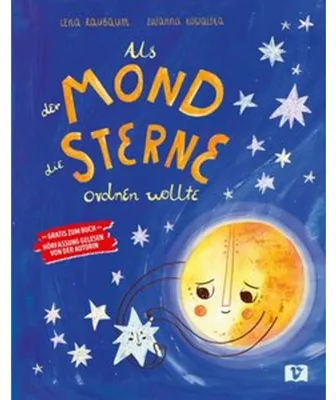 Obrázok produktu pre Als der Mond die Sterne ordnen wollte. Bilderbuch