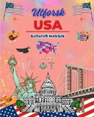 Produktbild von Utforsk USA - Kulturell malebok - Kreativ design av amerikanske symboler