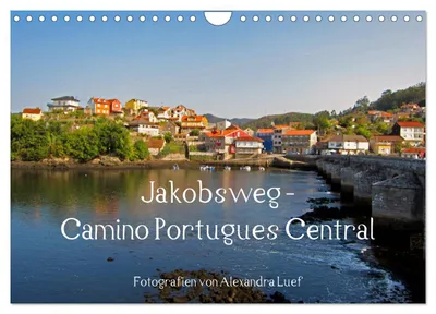Produktbild von Jakobsweg - Camino Portugues Central (Wandkalender 2027 DIN A4 quer), CALVENDO Monatskalender