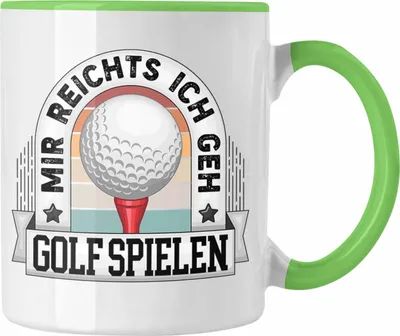 Produktbild von Trendation - Golf Tasse Geschenk Lustiger Spruch Mir Reichts Ich Geh Golfen Becher Geschenkidee Golfspieler (Grün)