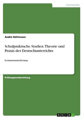 Produktbild von Schulpraktische Studien. Theorie und Praxis des Deutschunterrichts