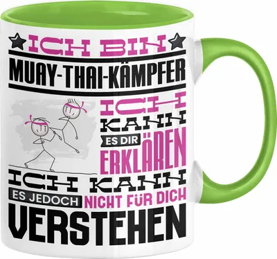 Produktbild von Muay-Thai-Kämpfer Geschenk Kaffee-Tasse Geschenkidee für Muay-Thai-Kämpfer Ich Bin Muay-Thai-Kämpfer Ich Kann Es Dir Erklären Jedoch Nicht Für Dich Verstehen Spruch Lustig (Grün)