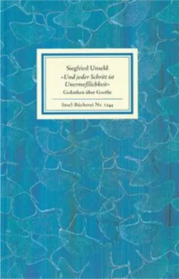 Immagine prodotto di Unseld, S: Und jeder Schritt ist Unermeßlichkeit