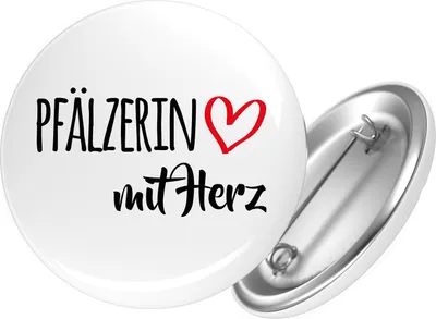 Produktbild von Huuraa Button Pfälzerin mit Herz 59mm rund mit Sicherheitsnadel Ansteckbutton Geschenkidee