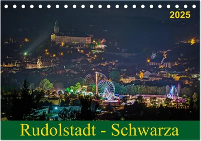 Produktbild von Rudolstadt - Schwarza (Tischkalender 2025 DIN A5 quer), CALVENDO Monatskalender