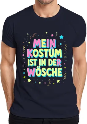 Produktbild von MEIN KOSTÜM IST IN DER WÖSCHE Karneval Fasching Halloween Lustig Herren T-Shirt, Navy, M