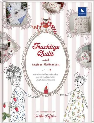 Immagine prodotto di Fruchtige Quilts & andere Nähereien