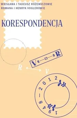 Image de ISBN Korespondencja W. i T. Różewiczowie R. i H. Voglerowie, Polski, Twarda okładka, 228 stron(y)