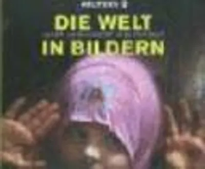 Immagine prodotto di Die Welt in Bildern. Unser Jahrhundert im Blickpunkt