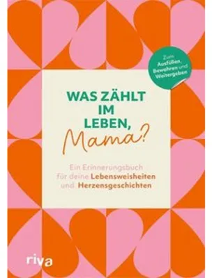 Produktbild von Was zählt im Leben, Mama?