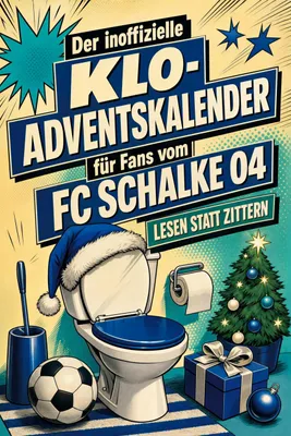Produktbild von Der inoffizielle Klo-Adventskalender für Fans vom FC Schalke 04